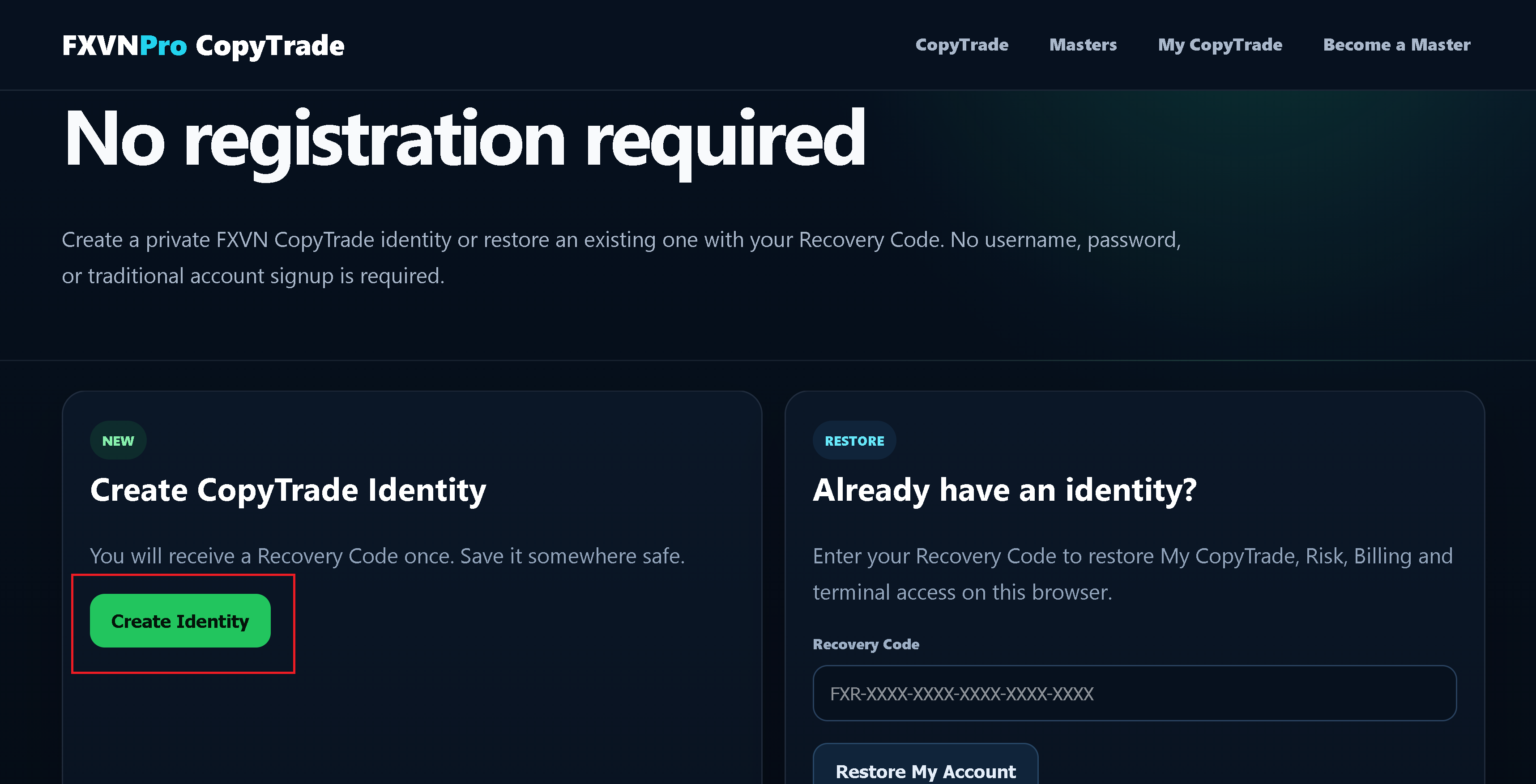 Create or restore an FXVN CopyTrade identity