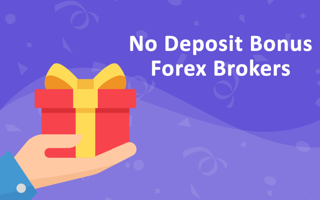 What is a No Deposit Forex Bonus and How to Get It