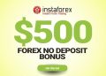 InstaForex Offers a $500 Forex Trading Bonus with No Deposit Required
