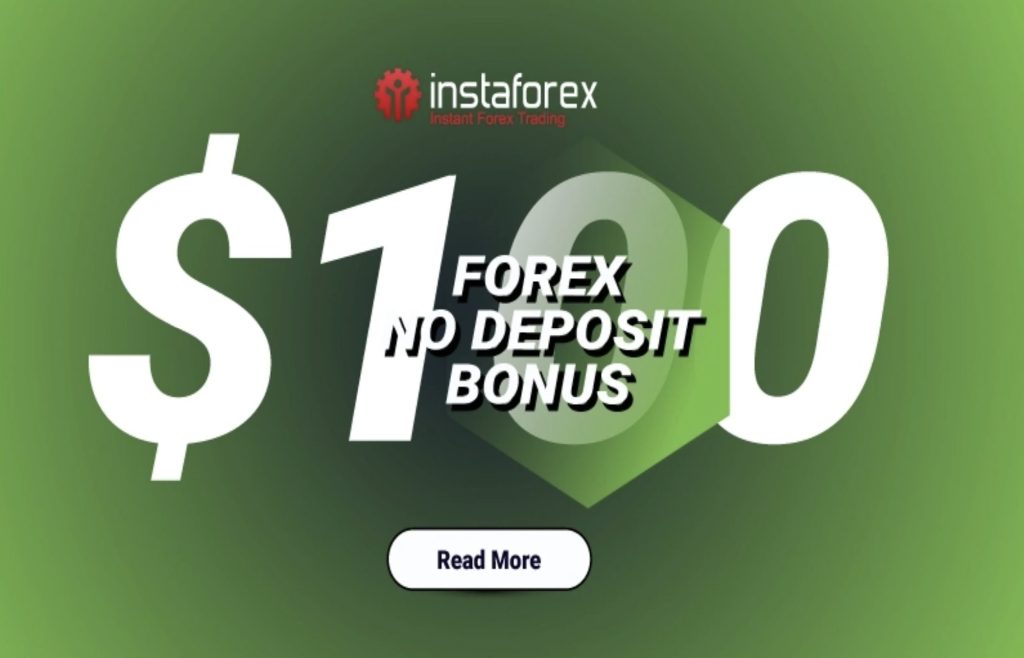 InstaForex $100 No Deposit Bonus