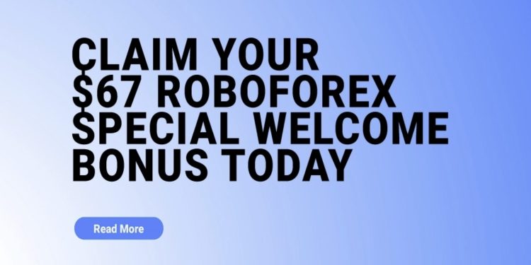 RoboForex $67 Special Welcome Bonus