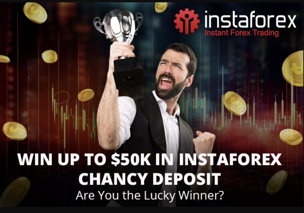 InstaForex Chancy Deposit