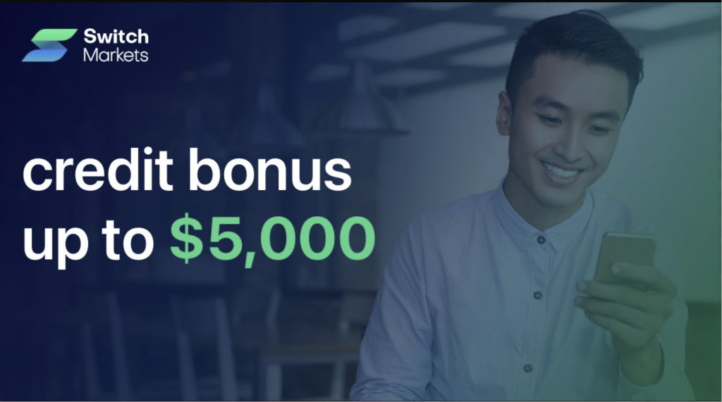SwitchMarkets Credit Bonus