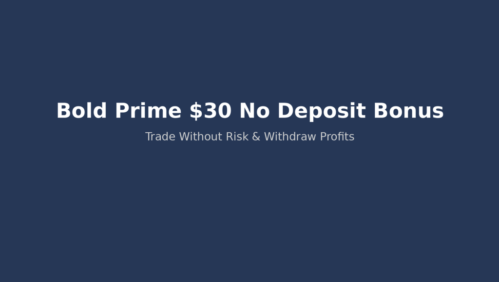 Bold Prime $30 No Deposit Bonus