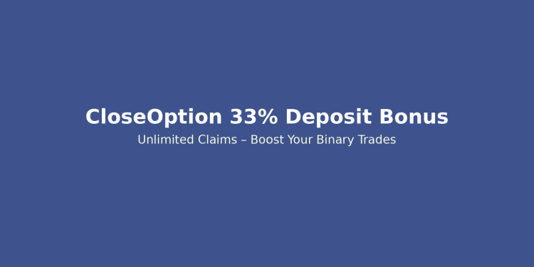 CloseOption 33% Deposit Bonus