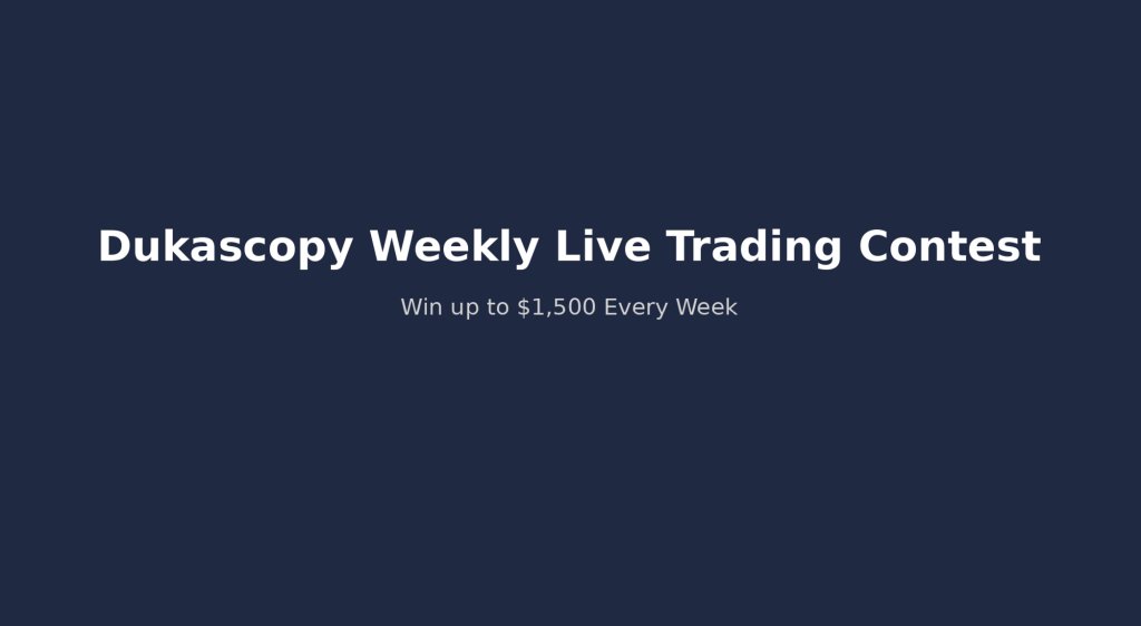 Dukascopy Weekly Live Trading Contest