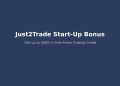 Just2Trade Start-Up Bonus