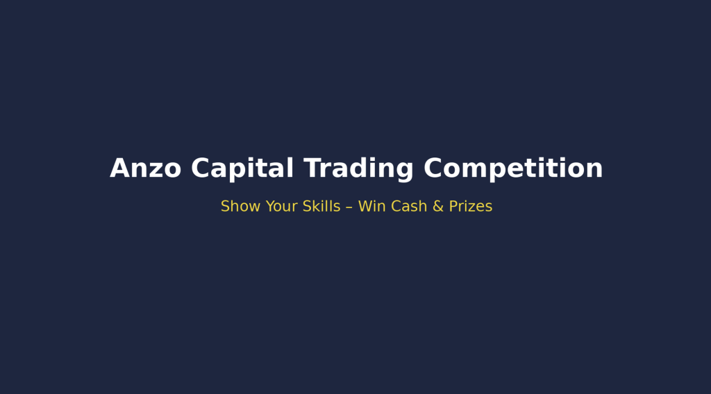 Anzo Capital Trading Competition