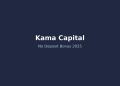Kama Capital No Deposit Bonus