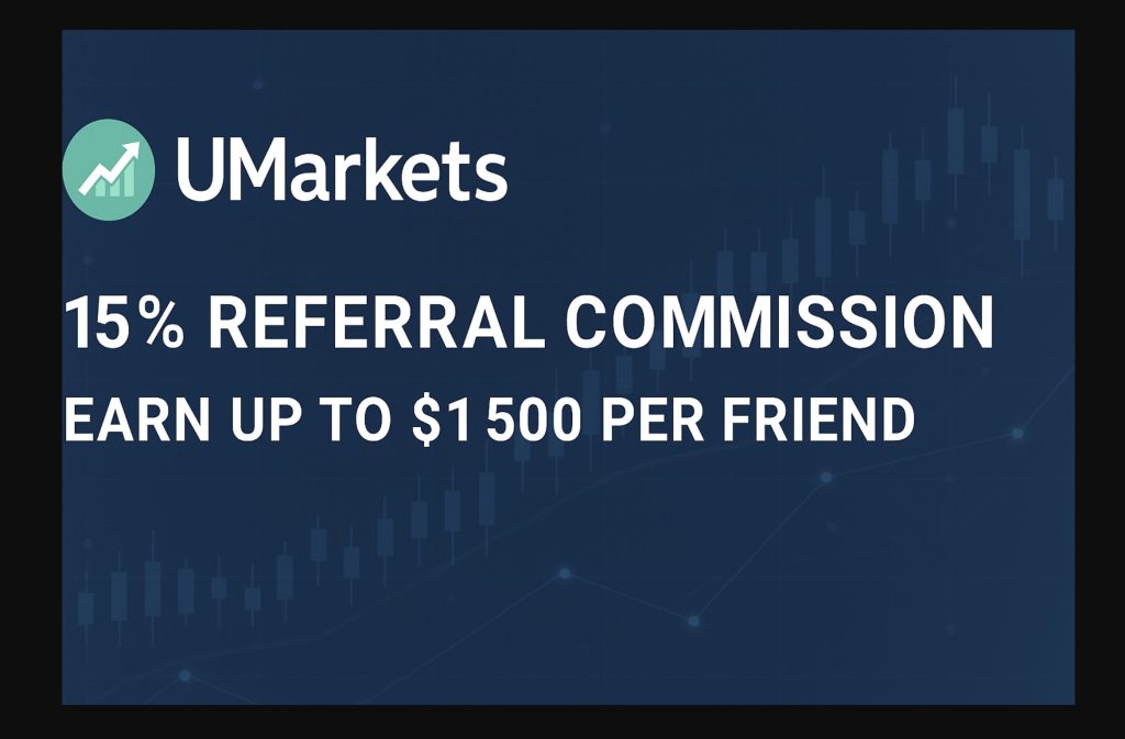 UMarkets 15% Referral Commission