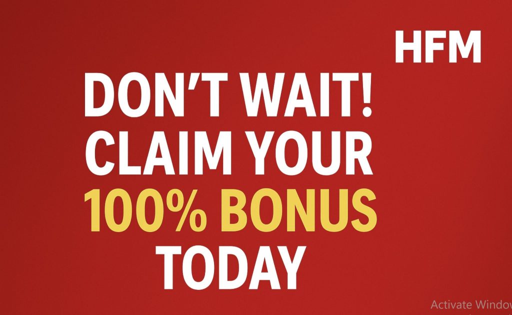 HFM 100% Deposit Bonus