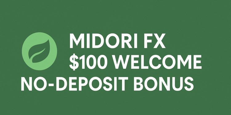 MIDORI FX $100 Welcome No‑Deposit Bonus