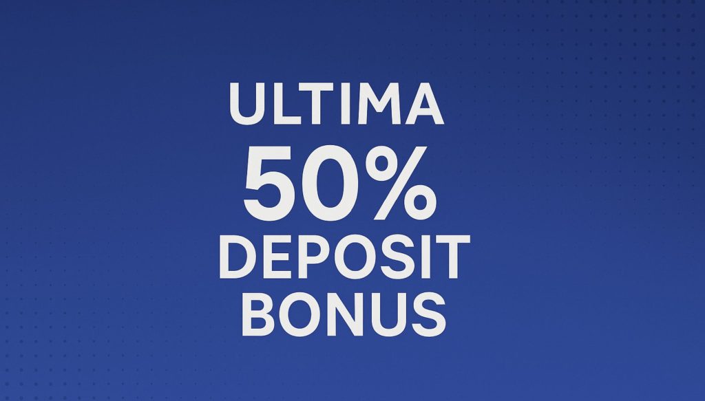 Ultima Markets 50% Deposit Bonus