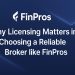 Why Licensing Matters in Choosing a Reliable Broker like FinPros.png