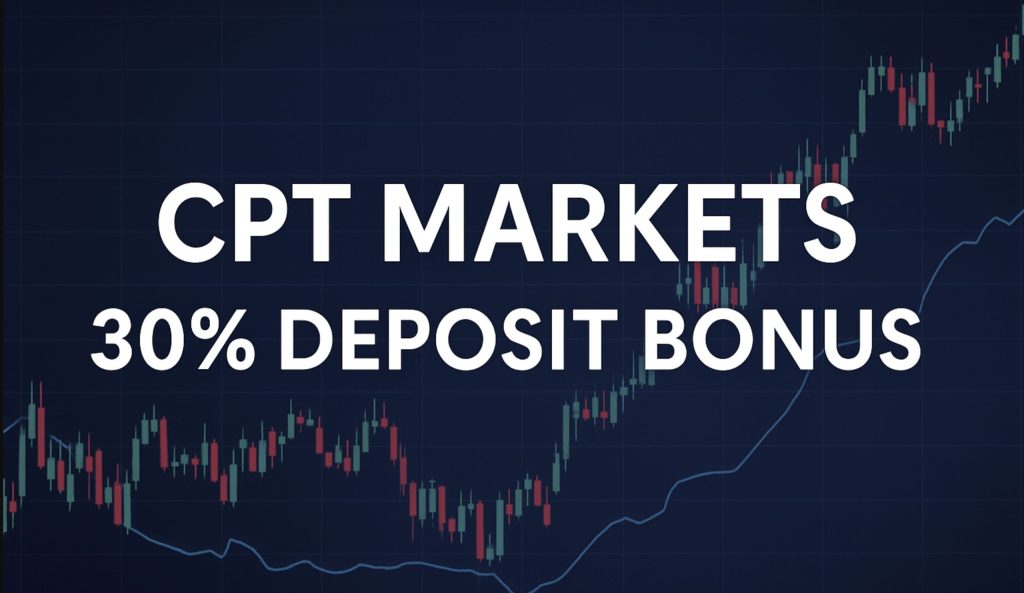 CPT Markets 30% Deposit Bonus