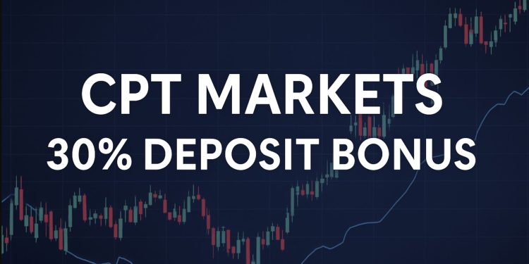 CPT Markets 30% Deposit Bonus
