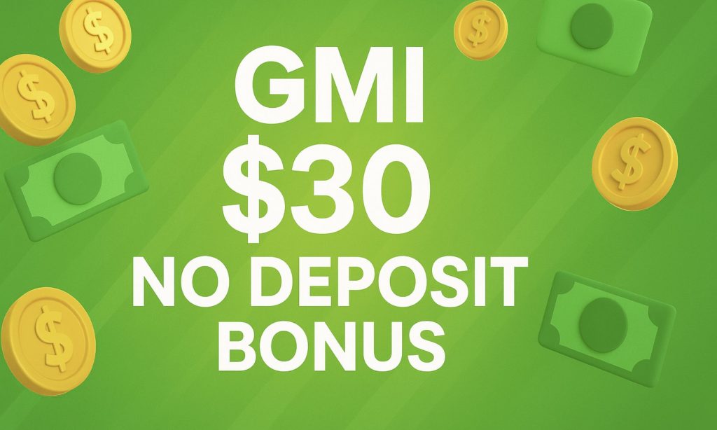 GMI $30 No Deposit Bonus