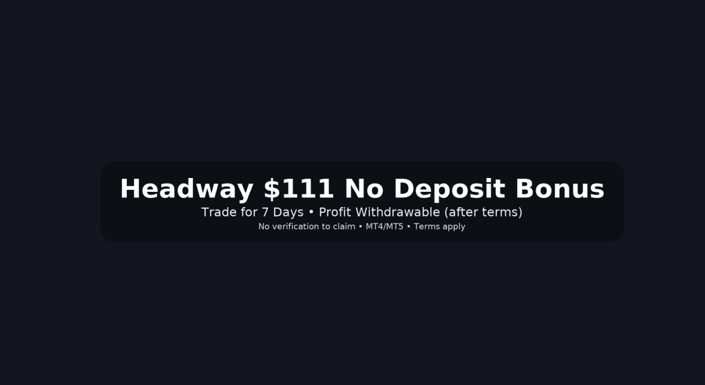 Headway $111 No Deposit Bonus