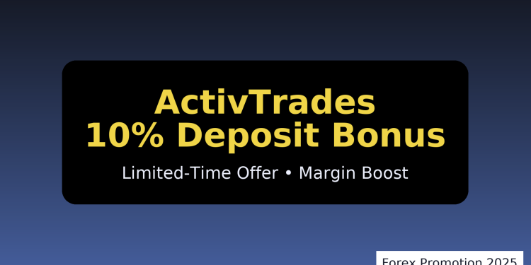 ActivTrades 10% Deposit Bonus