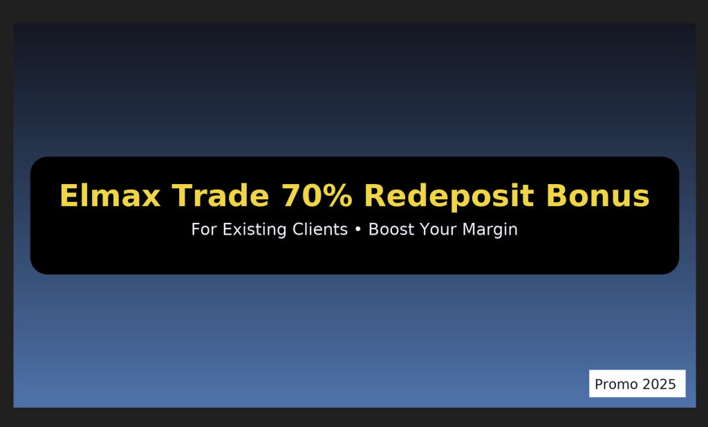 Elmax Trade 70% Redeposit Bonus