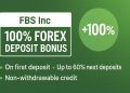 FBS Inc 100% Forex Deposit Bonus