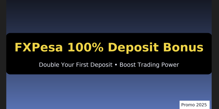 FXPesa 100% Deposit Bonus