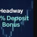 Headway 75% Deposit Bonus
