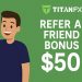 Titan FX Refer a Friend Bonus $50