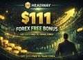 Headway $111 Forex Free Bonus