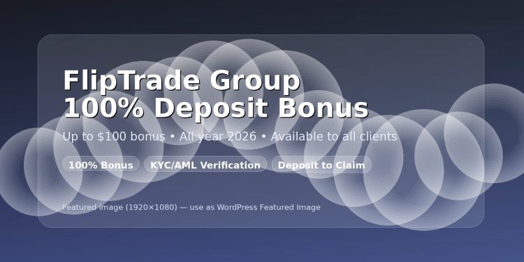 FlipTrade Group 100% Deposit Bonus