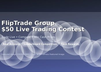 FlipTrade Group $50 Live Trading Contest