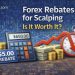 Forex Rebates for Scalping