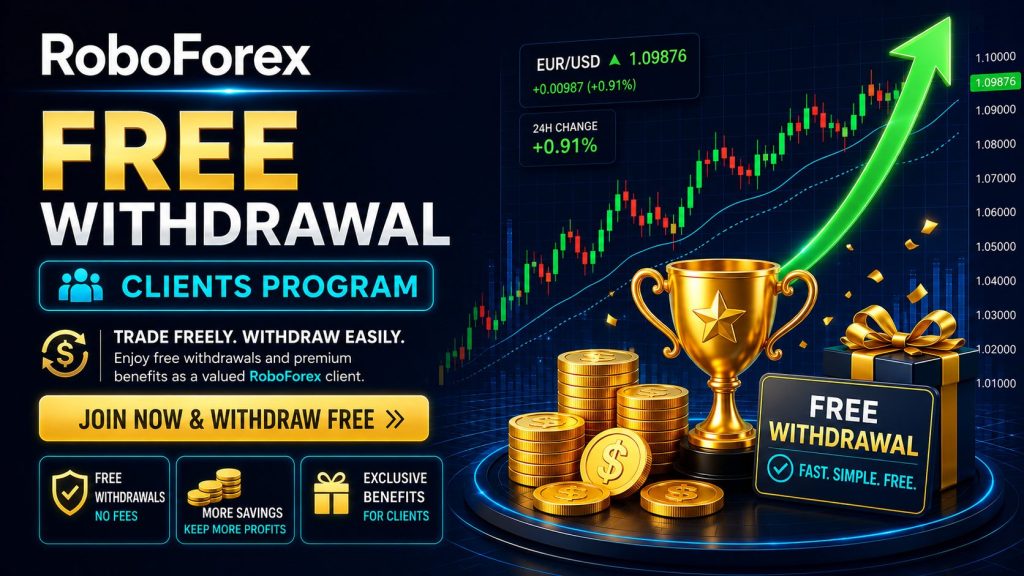 RoboForex Free Withdrawal